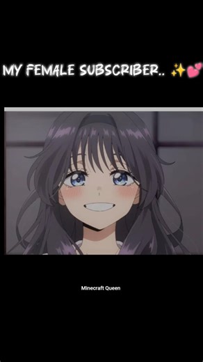 my female subscriber.. 💕✨ #minecraft #female #viral #short