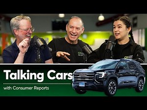 2025 GMC Terrain | Talking Cars with Consumer Reports #475