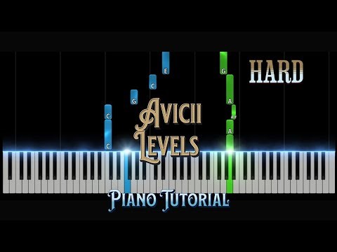 Avicii — Levels Hard Piano Tutorial