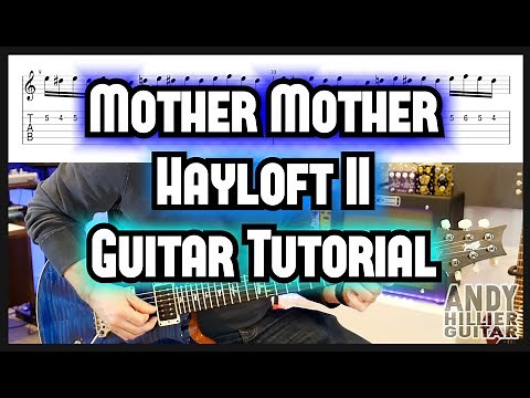 How to play Mother Mother - Hayloft II Guitar Tutorial Lesson