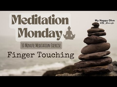Finger Touching - 10 min Guided Meditation Exercise