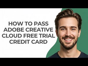 How to Pass Adobe Creative Cloud Free Trial Credit Card - GUIDE!