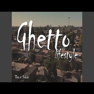 Ghetto life style