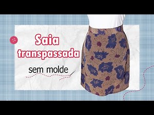 COMO FAZER SAIA TRANSPASSADA (FÁCIL DE FAZER)