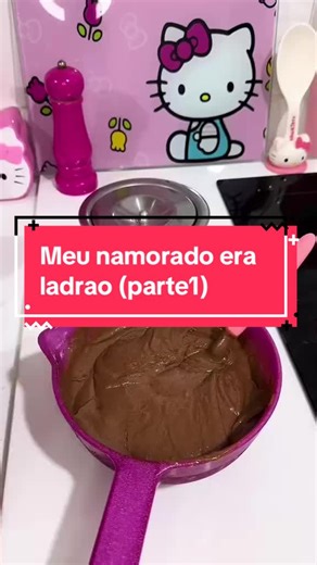 Meu namorado era ladrao (parte1) | part 1