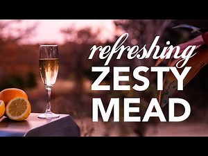 Citrus Zest Mead | One gallon recipe at 11% ABV