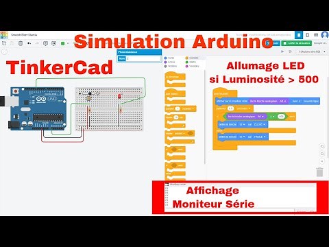 Simulation Arduino TinkerCad et Affichage Moniteur Série du Niveau de Luminosité Photorésistance