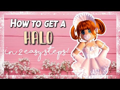 How To Get a HALO in 2 EASY STEPS! (Roblox Royale High)