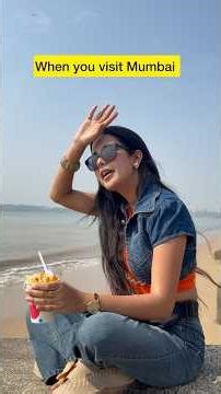 when you visit mumbai…😍