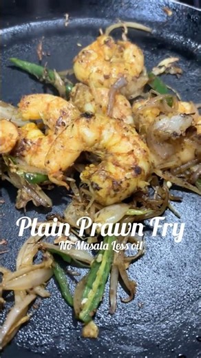 Plain Prawn Fry 🍤. #prawnrecipe #prawnfryrecipe #food #easyrecipe #cooking #recipe