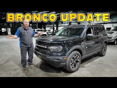 Bronco Sport Update: Why Did My Customer Bring It Back?