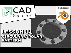 Learn CAD Sketcher | 11 | Polar Array / Circular Pattern | Blender 3D Beginners Simple Model