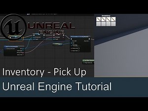 Unreal Engine 4 Basic Inventory / PickUp Logic #3