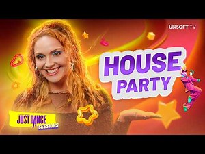 House Party with JUST DANCE! | EP 01 – JUST DANCE AT HOME