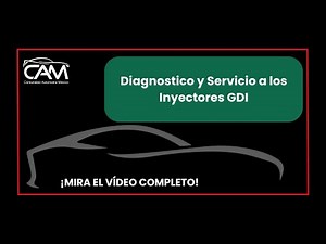 Diagnostico y Servicio a los Inyectores GDI