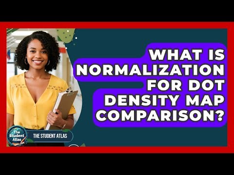 What Is Normalization For Dot Density Map Comparison? - The Student Atlas