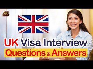 UK Students Visa Embassy Interview Questions with Answers - UK Study Visa Interview 2025