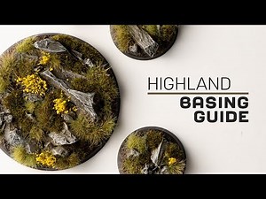 Basing Guide: Highland Bases