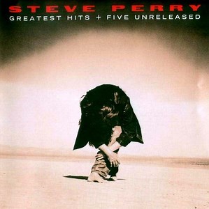 Steve Perry - Greatest Hits   Five Unreleased
