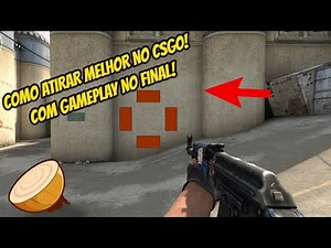 Como melhorar sua mira no CSGO muito rápido! Com gameplay!