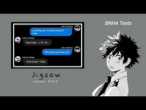 bnha/mha text lyric prank 'jigsaw - conan gray' (deku x bakugo) // angst