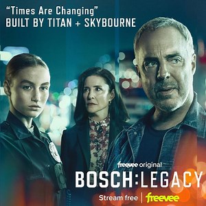 Built By Titan, Skybourne - Times Are Changing (From The Freevee Original Series Bosch: Legacy)
