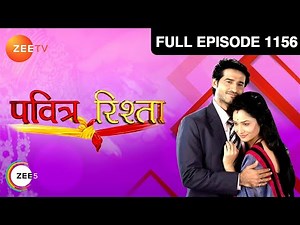Pavitra Rishta | Ep. 1156 | Raunak उठाना चाहता है Ankita का फायदा | Zee TV