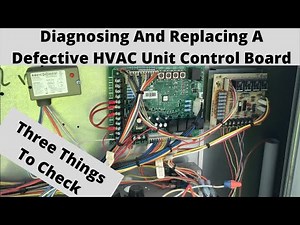 How To Diagnose A Defective HVAC Control Board, 3 Things To Check To Easily Troubleshoot