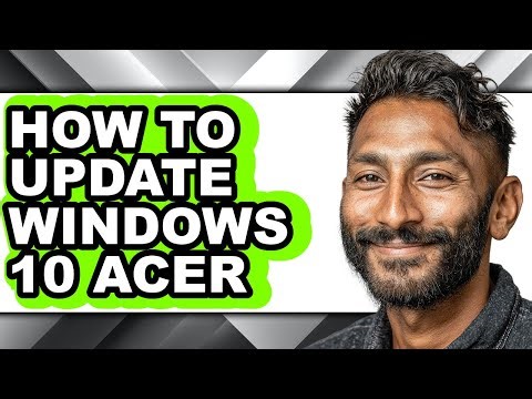 How to Update Windows 10 Acer (easy Method)