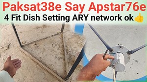 Apstar 76E ARY Package 4 Feet Normal dish setting | Paksat 38e Say Apstar 76e normal Dish Update | PAK DTH