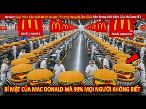 Review of the Secret Production Process of Premium Burgers Hidden Inside McDonald's Factories