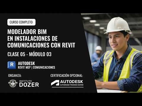 Modelador BIM en Instalaciones de Comunicaciones con Revit MEP | Clase 05 | Módulo 03 - Curso
