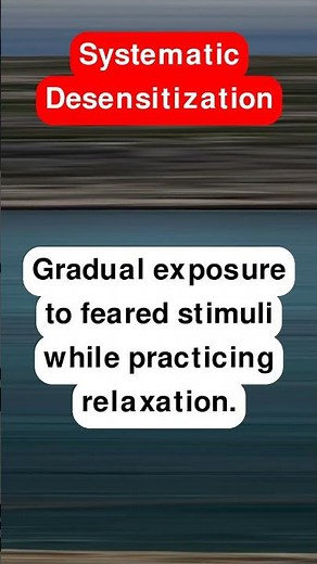 Systematic Desensitization