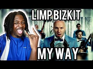 FIRST TIME HEARING Limp Bizkit - 'My Way' (REACTION)