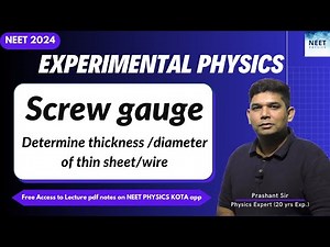 Experimental skills Physics| Screw gauge | NEET | Practical Physics | CLASS 11