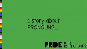 A Story about Pronouns