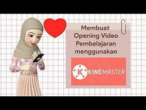 CARA MEMBUAT OPENING VIDEO PEMBELAJARAN BAGI PEMULA