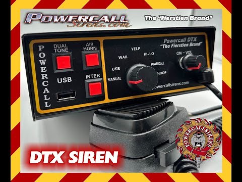 The Powercall DTX Dual Tone "Fierstien Brand" Emergency Siren