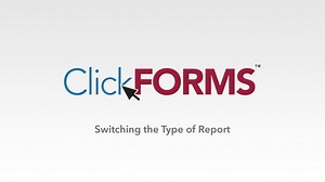 ClickFORMS - Easily Switch Major Report Types