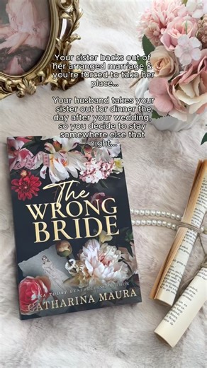 📕The Wrong Bride by Catharina Maura #thewrongbride #billionaireromance #steamyreads #kindleunlimitedromance #spicybookrecs #romancereads #kindleunlimited #angstyromance | Catharina Maura