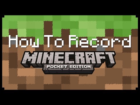 ► Minecraft: How To Record Minecraft PE! ◄ | iJevin