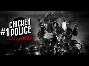 Chicken Police - Paint it RED! #1 - Español PS4 Pro HD - Capítulo 1: Desvío