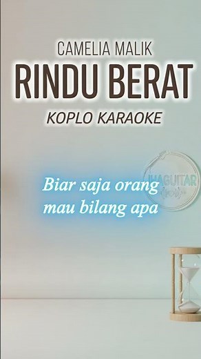 CAMELIA MALIK - RINDU BERAT KOPLO KARAOKE