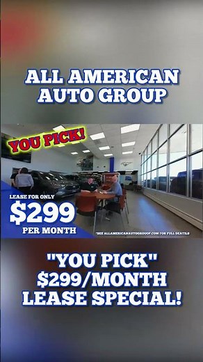 All American Auto Group - YOU PICK Lease Special!