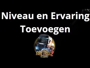 How to Add Level and Experience in Euro Truck Simulator 2 with Cheat Engine - Complete Guide