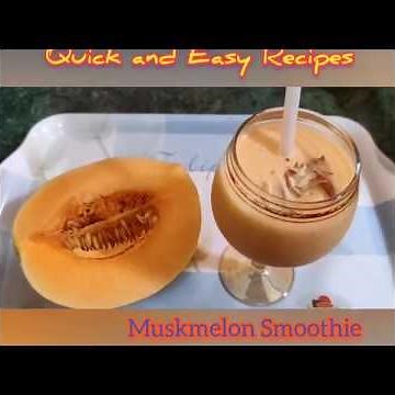 Muskmelon Smoothie Recipe