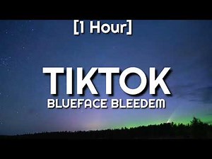 Blueface - Tiktok [1 Hour]