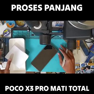 141K views · 1.7K reactions | Proses Panjang Poco X3 Pro Dari Teknisi Cungkring | gawan.jr | Facebook