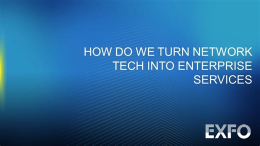 How do we turn network tech into enterprise services