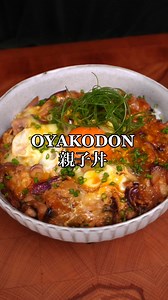 Delicious Oyakodon Recipe | Japanese Chicken & Egg Rice Bowl